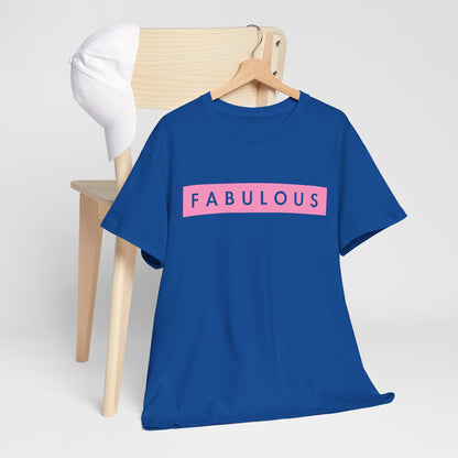 Fabulous Women's T-shirt