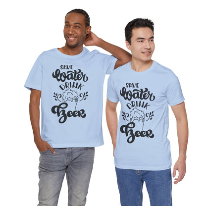 Save Water Drink Beer - Men's Tee