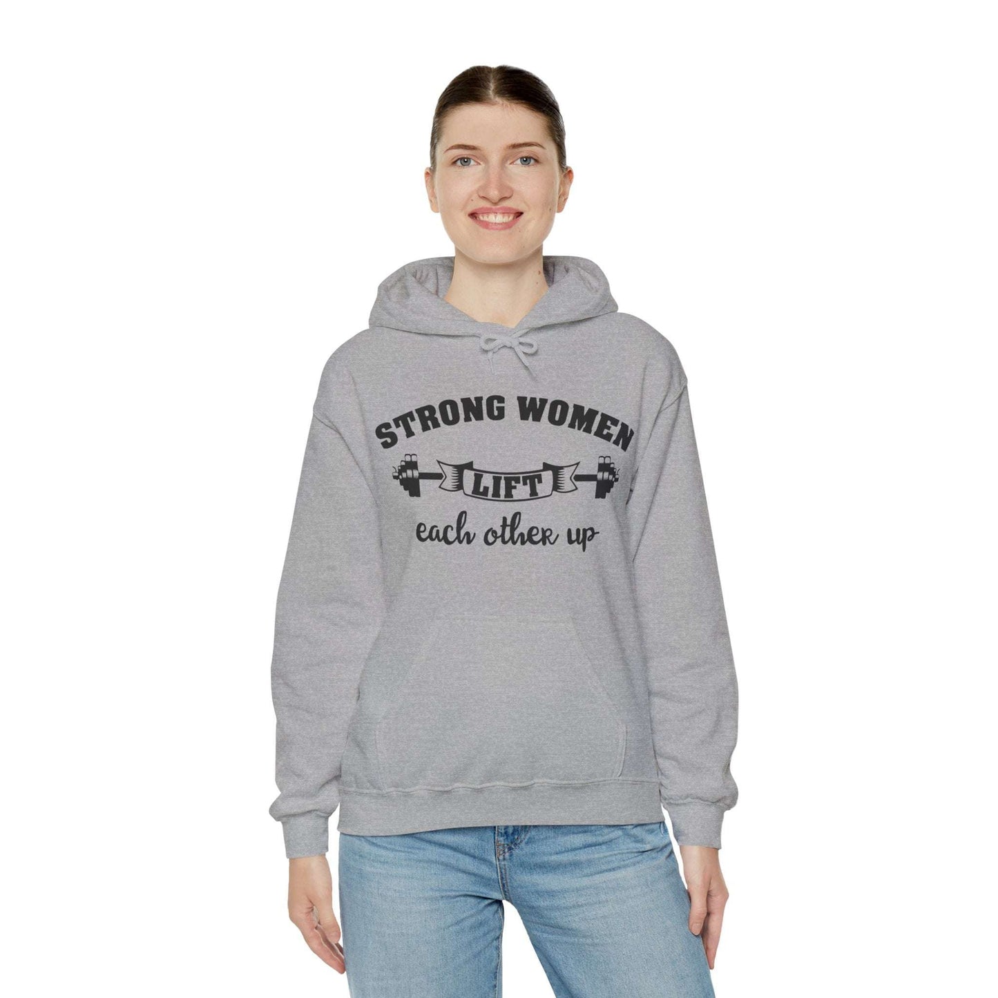 Strong Women Lift Each Other Hoodie - Women's Hoodie