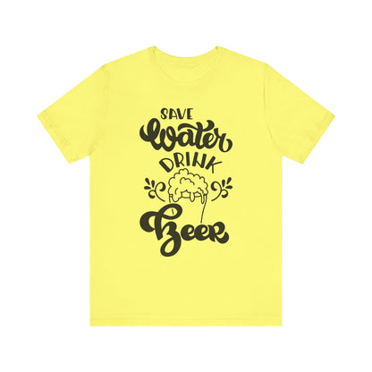 Save Water Drink Beer - Men's Tee