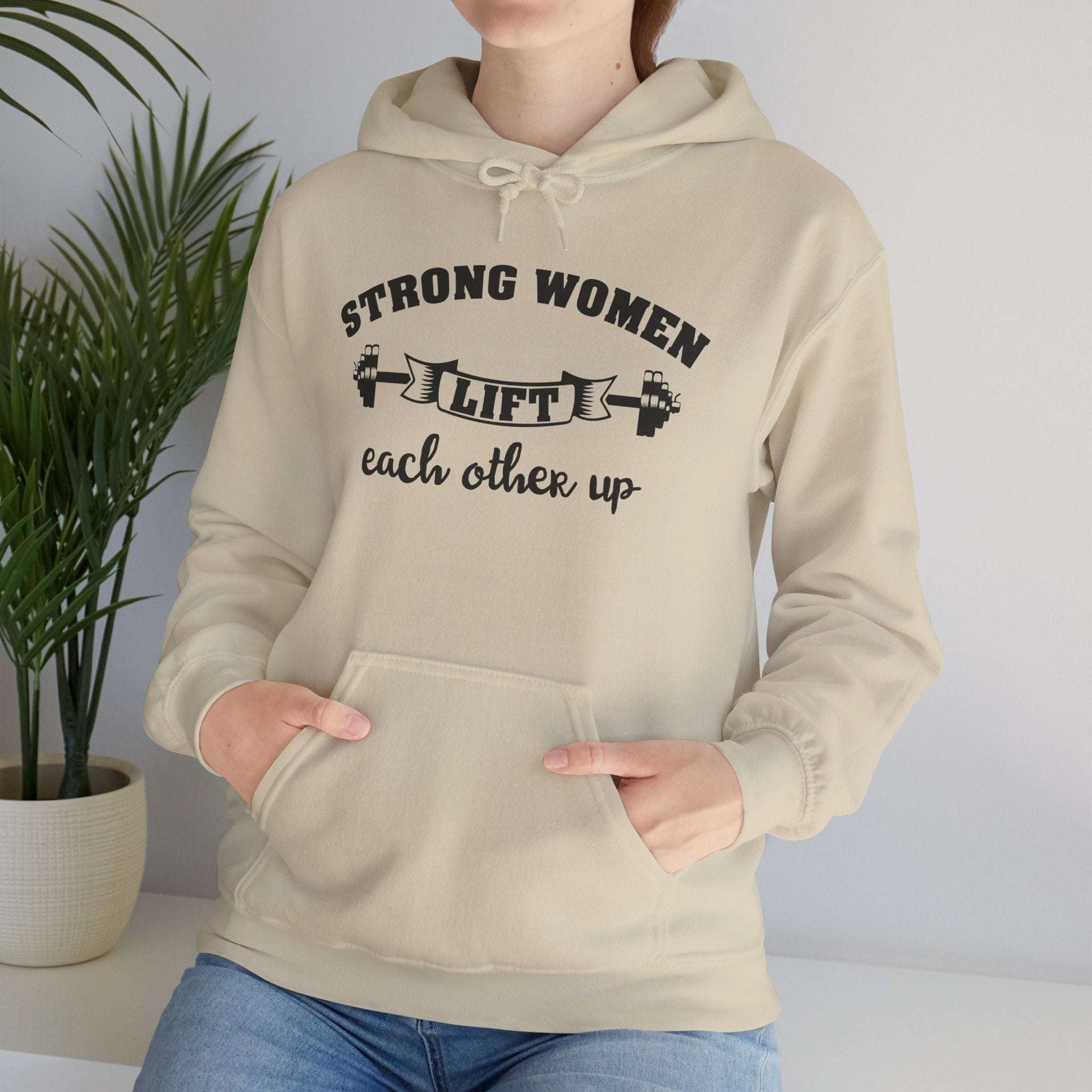 Strong Women Lift Each Other Hoodie - Women's Hoodie