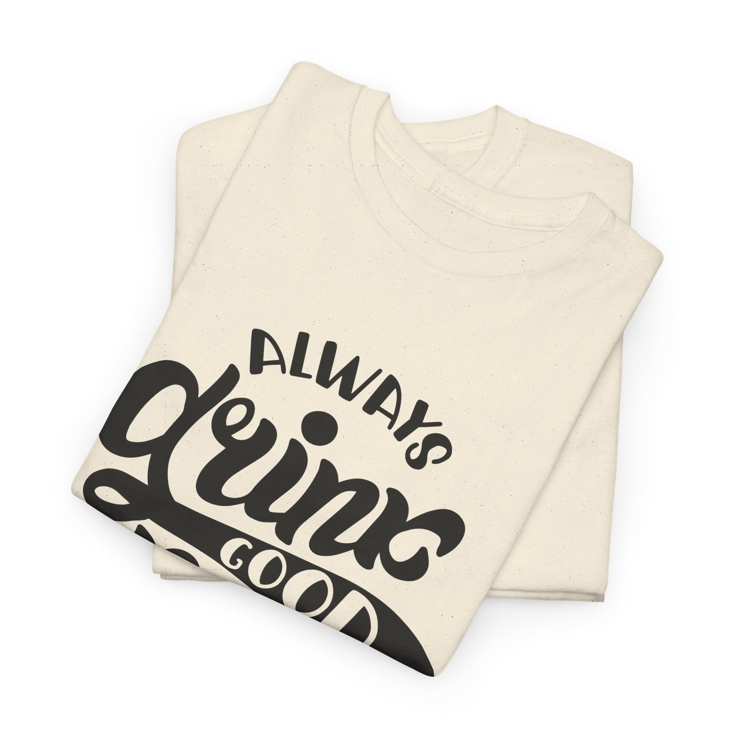 Always Drink Good Beer With Good Friends Men's T-shirt